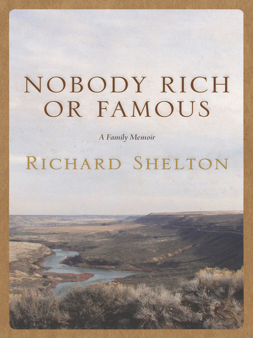 Title details for Nobody Rich or Famous by Richard Shelton - Available
